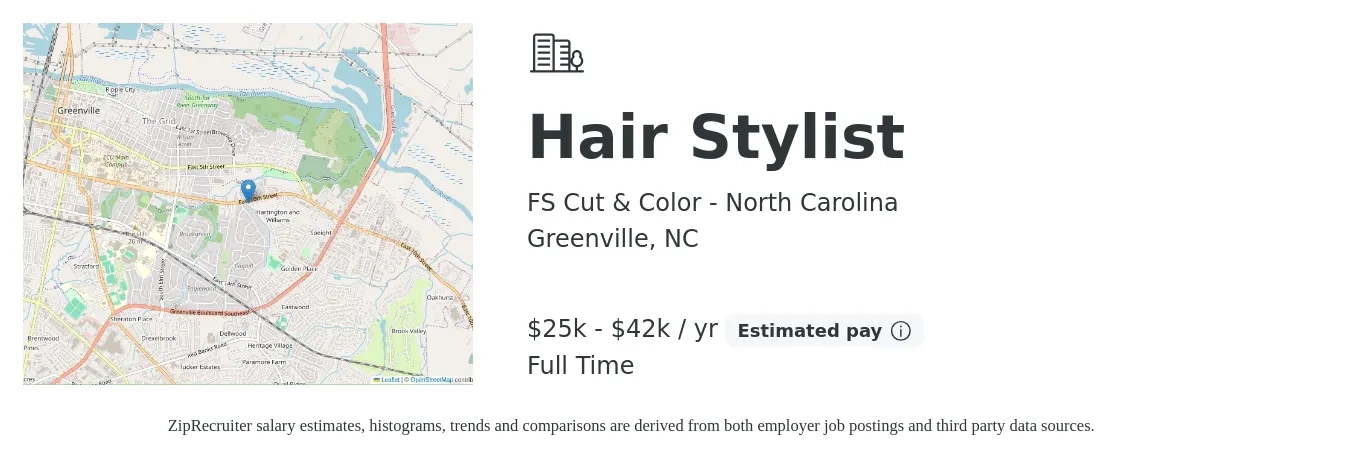 FS Cut & Color - North Carolina job posting for a Hair Stylist in Greenville, NC with a salary of $25,000 to $42,000 Yearly with a map of Greenville location.