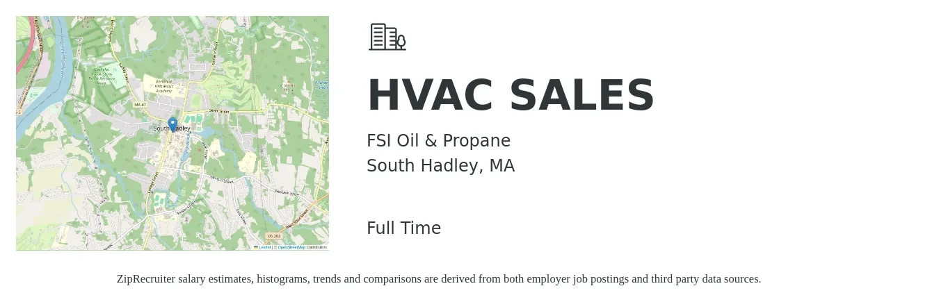 FSI Oil & Propane job posting for a HVAC SALES in South Hadley, MA with a salary of $58,500 to $108,200 Yearly with a map of South Hadley location.
