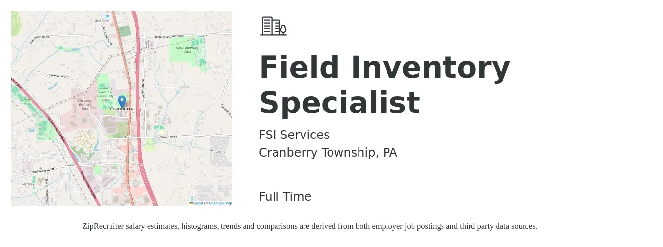 FSI Services job posting for a Field Inventory Specialist in Cranberry Township, PA with a salary of $17 to $22 Hourly with a map of Cranberry Township location.