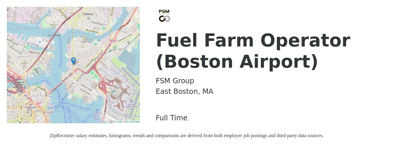FSM Group job posting for a Fuel Farm Operator (Boston Airport) in East Boston, MA with a salary of $22 Hourly with a map of East Boston location.