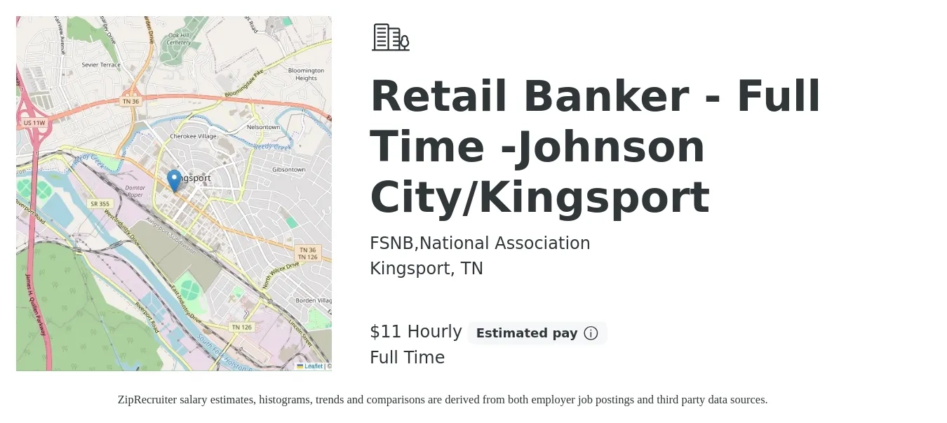 FSNB,National Association job posting for a Retail Banker - Full Time -Johnson City/Kingsport in Kingsport, TN with a salary of $12 Hourly with a map of Kingsport location.