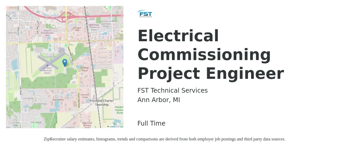 FST Technical Services job posting for a Electrical Commissioning Project Engineer in Ann Arbor, MI with a salary of $86,100 to $117,400 Yearly with a map of Ann Arbor location.