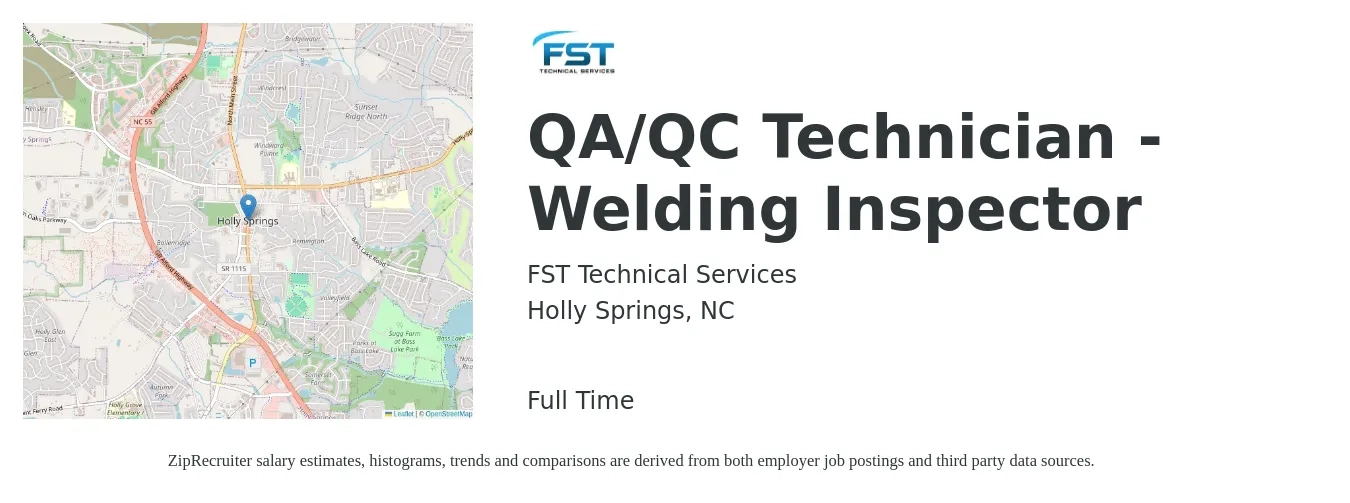 FST Technical Services job posting for a QA/QC Technician - Welding Inspector in Holly Springs, NC with a salary of $16 to $23 Hourly with a map of Holly Springs location.