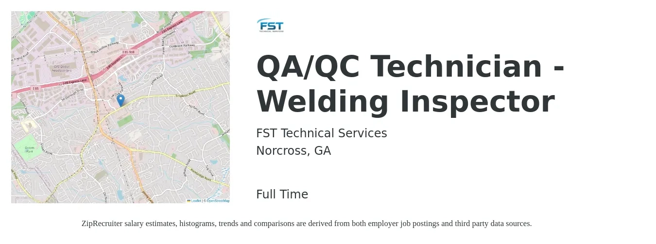 FST Technical Services job posting for a QA/QC Technician - Welding Inspector in Norcross, GA with a salary of $17 to $25 Hourly with a map of Norcross location.
