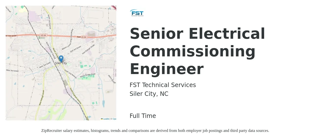 FST Technical Services job posting for a Senior Electrical Commissioning Engineer in Siler City, NC with a salary of $87,200 to $113,500 Yearly with a map of Siler City location.