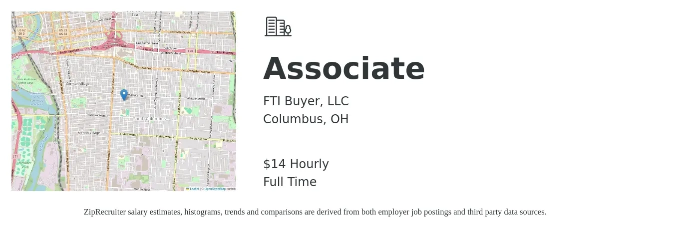 FTI Buyer, LLC job posting for a Associate in Columbus, OH with a salary of $15 Hourly with a map of Columbus location.