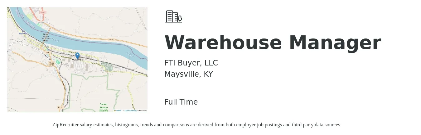FTI Buyer, LLC job posting for a Warehouse Manager in Maysville, KY with a salary of $37,900 to $53,800 Yearly with a map of Maysville location.