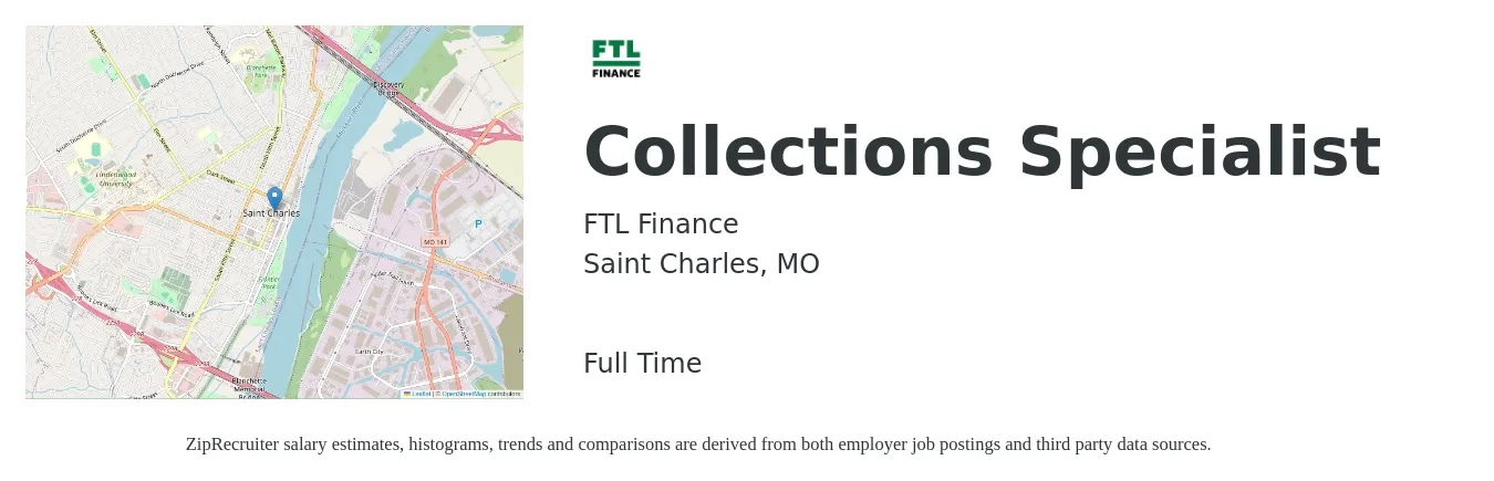 FTL Finance job posting for a Collections Specialist in Saint Charles, MO with a salary of $18 to $24 Hourly with a map of Saint Charles location.