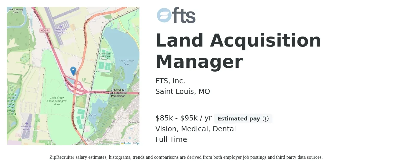 FTS, Inc. job posting for a Land Acquisition Manager in Saint Louis, MO with a salary of $85,000 to $95,000 Yearly and benefits including dental, life_insurance, medical, retirement, and vision with a map of Saint Louis location.