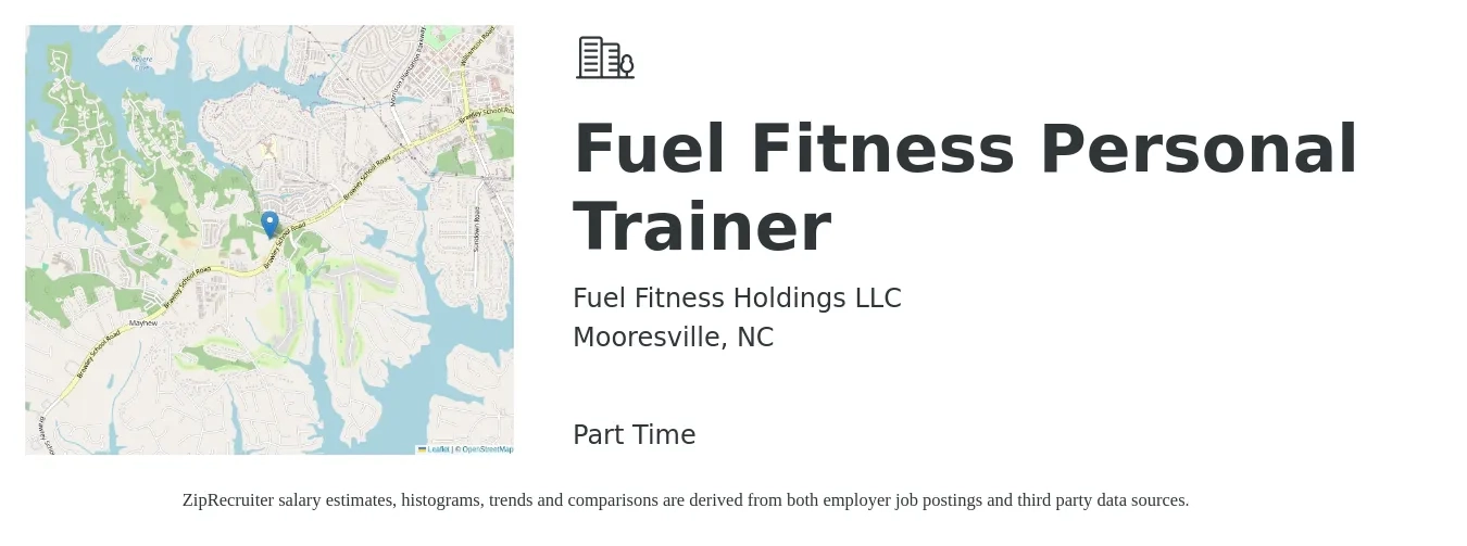 Fuel Fitness Holdings LLC job posting for a Fuel Fitness Personal Trainer in Mooresville, NC with a salary of $800 to $5,000 Monthly with a map of Mooresville location.