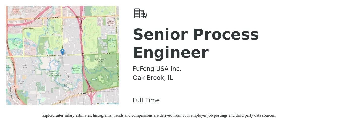 FuFeng USA inc. job posting for a Senior Process Engineer in Oak Brook, IL with a salary of $105,000 to $135,900 Yearly with a map of Oak Brook location.