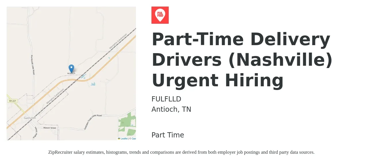 FULFLLD job posting for a Part-Time Delivery Drivers (Nashville) Urgent Hiring in Antioch, TN with a salary of $16 to $20 Hourly with a map of Antioch location.