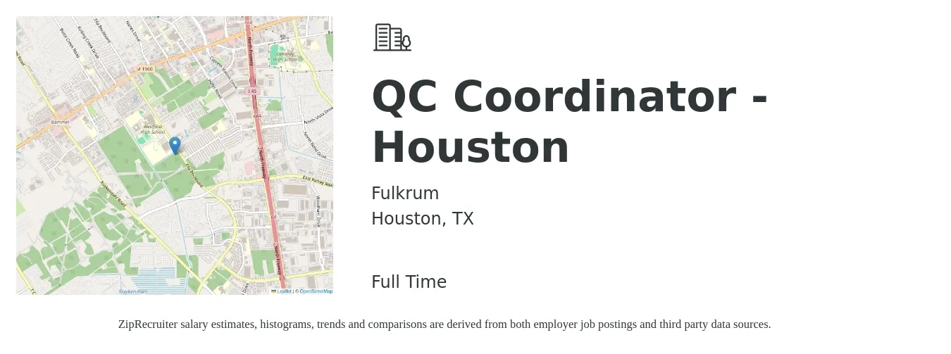 Fulkrum job posting for a QC Coordinator - Houston in Houston, TX with a salary of $19 to $26 Hourly with a map of Houston location.