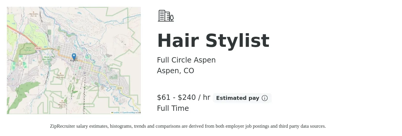 Full Circle Aspen job posting for a Hair Stylist in Aspen, CO with a salary of $64 to $250 Hourly with a map of Aspen location.
