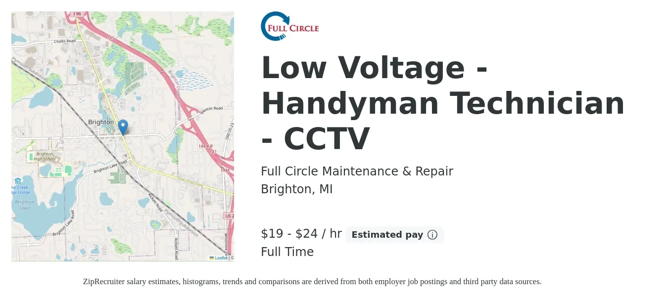 Full Circle Maintenance & Repair job posting for a Low Voltage - Handyman Technician - CCTV in Brighton, MI with a salary of $20 to $25 Hourly with a map of Brighton location.