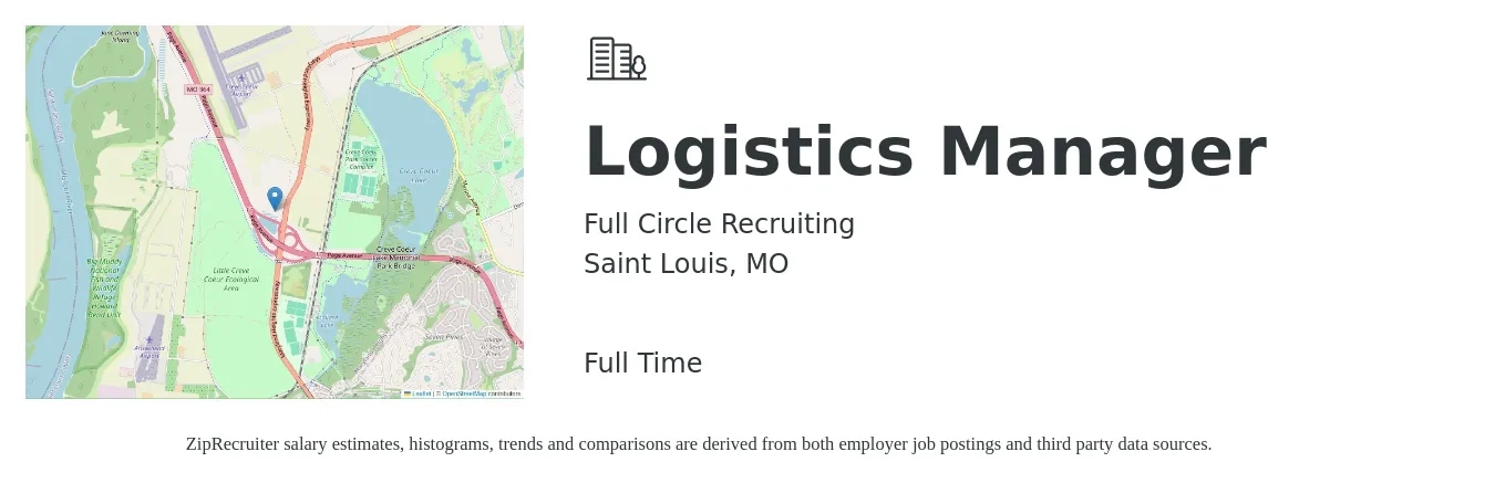 Full Circle Recruiting job posting for a Logistics Manager in Saint Louis, MO with a salary of $52,900 to $84,700 Yearly with a map of Saint Louis location.