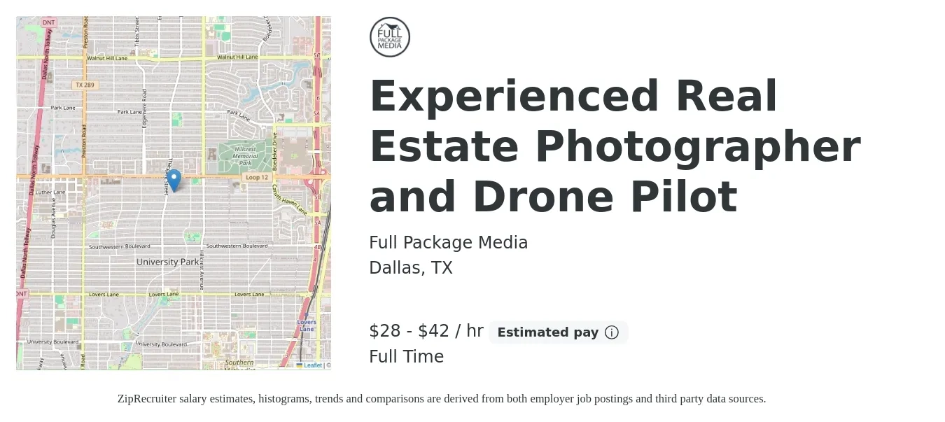 Full Package Media job posting for a Experienced Real Estate Photographer and Drone Pilot in Dallas, TX with a salary of $30 to $44 Hourly with a map of Dallas location.