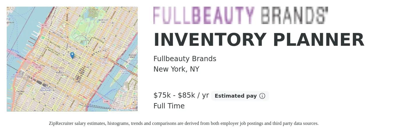 Fullbeauty Brands job posting for a INVENTORY PLANNER in New York, NY with a salary of $80,000 to $90,000 Yearly with a map of New York location.