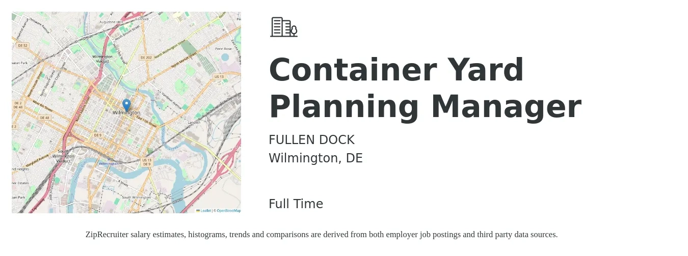 FULLEN DOCK job posting for a Container Yard Planning Manager in Wilmington, DE with a salary of $20 to $31 Hourly with a map of Wilmington location.