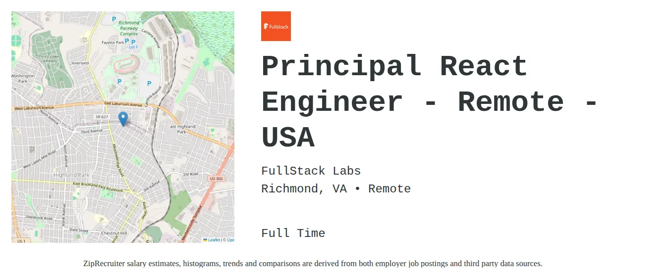 FullStack Labs job posting for a Principal React Engineer - Remote - USA in Richmond, VA with a salary of $133,600 to $179,100 Annually and benefits including Medical, Vision, Dental, PTO, and Retirement with a map of Richmond location.
