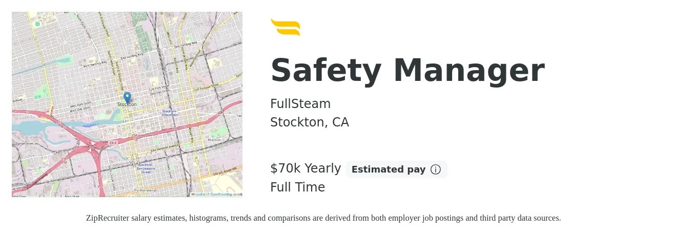 FullSteam job posting for a Safety Manager in Stockton, CA with a salary of $70,000 Yearly with a map of Stockton location.