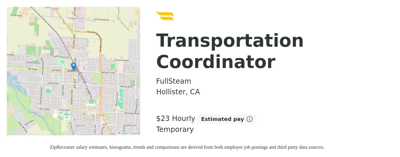 FullSteam job posting for a Transportation Coordinator in Hollister, CA with a salary of $24 Hourly with a map of Hollister location.
