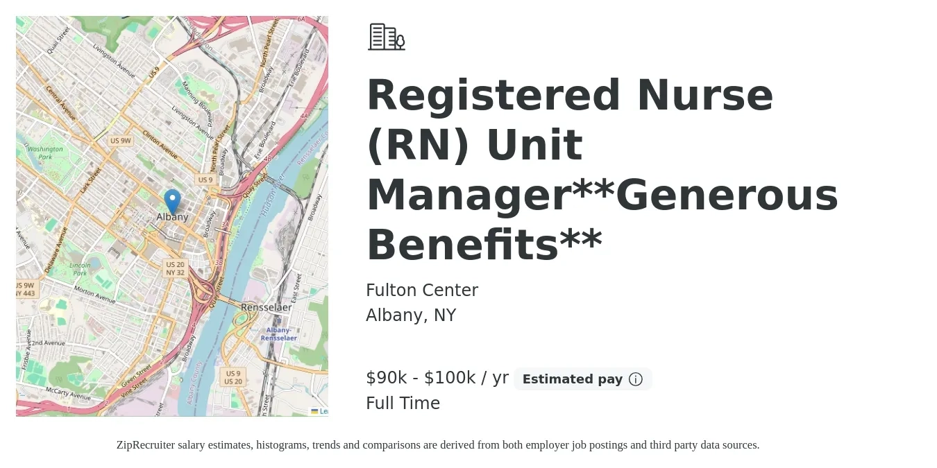 Fulton Center job posting for a Registered Nurse (RN) Unit Manager**Generous Benefits** in Albany, NY with a salary of $90,000 to $100,000 Yearly with a map of Albany location.