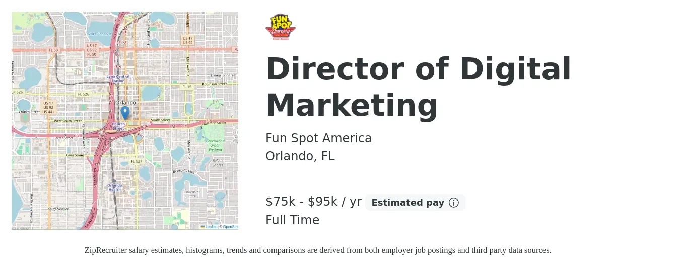 Fun Spot America job posting for a Director of Digital Marketing in Orlando, FL with a salary of $75,000 to $95,000 Yearly with a map of Orlando location.