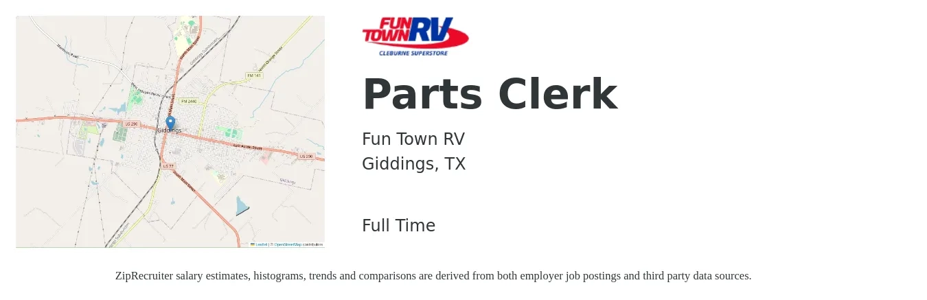 Fun Town RV job posting for a Parts Clerk in Giddings, TX with a salary of $16 to $21 Hourly with a map of Giddings location.