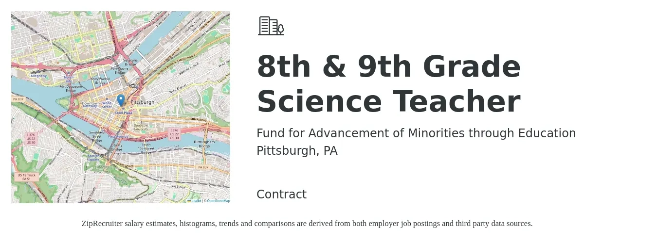 Fund for Advancement of Minorities through Education job posting for a 8th & 9th Grade Science Teacher in Pittsburgh, PA with a salary of $1,250 Weekly with a map of Pittsburgh location.