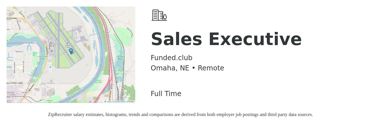 Funded.club job posting for a Sales Executive in Omaha, NE with a salary of $54,500 to $93,700 Yearly with a map of Omaha location.