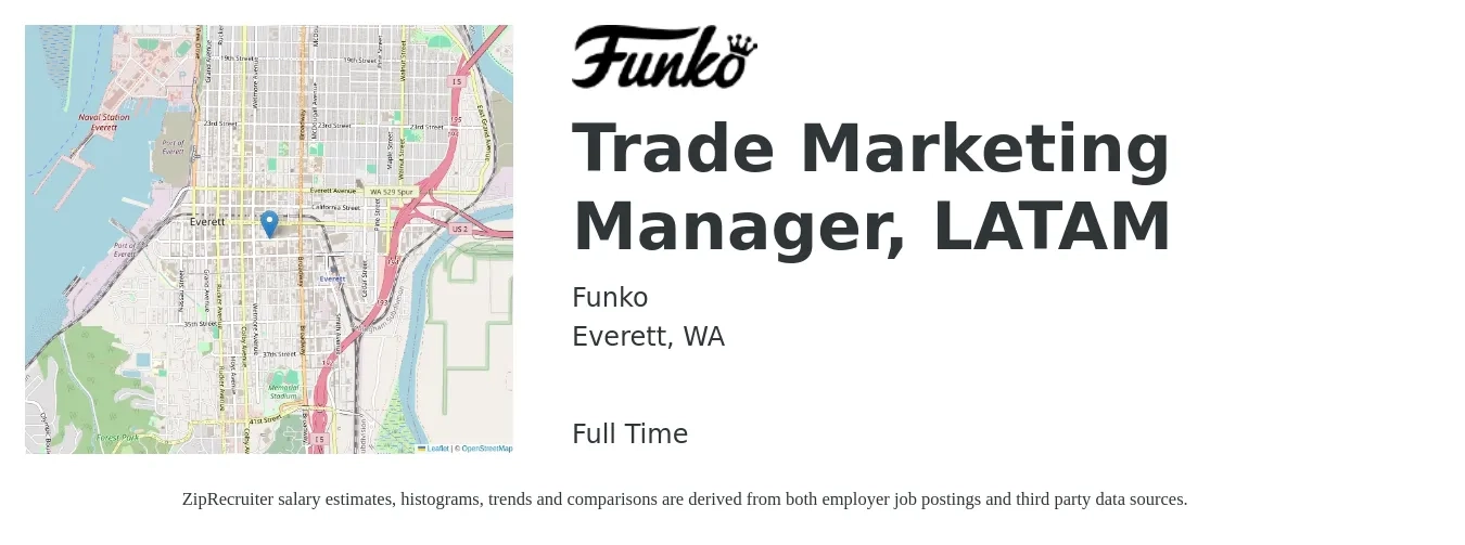 Funko job posting for a Trade Marketing Manager, LATAM in Everett, WA with a salary of $73,600 to $92,000 Yearly with a map of Everett location.