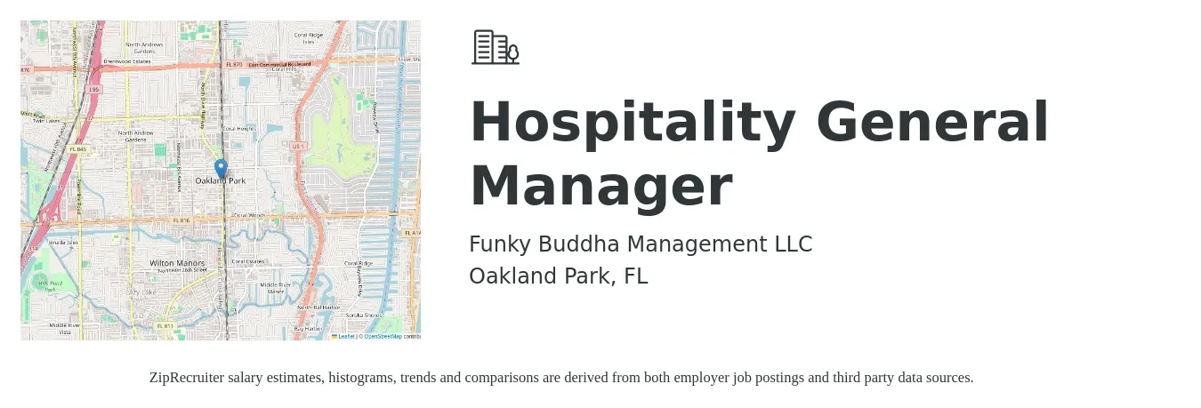 Funky Buddha Management LLC job posting for a Hospitality General Manager in Oakland Park, FL with a salary of $57,700 to $91,700 Yearly with a map of Oakland Park location.