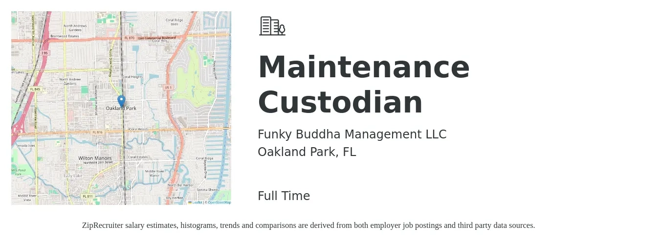 Funky Buddha Management LLC job posting for a Maintenance Custodian in Oakland Park, FL with a salary of $15 to $18 Hourly with a map of Oakland Park location.