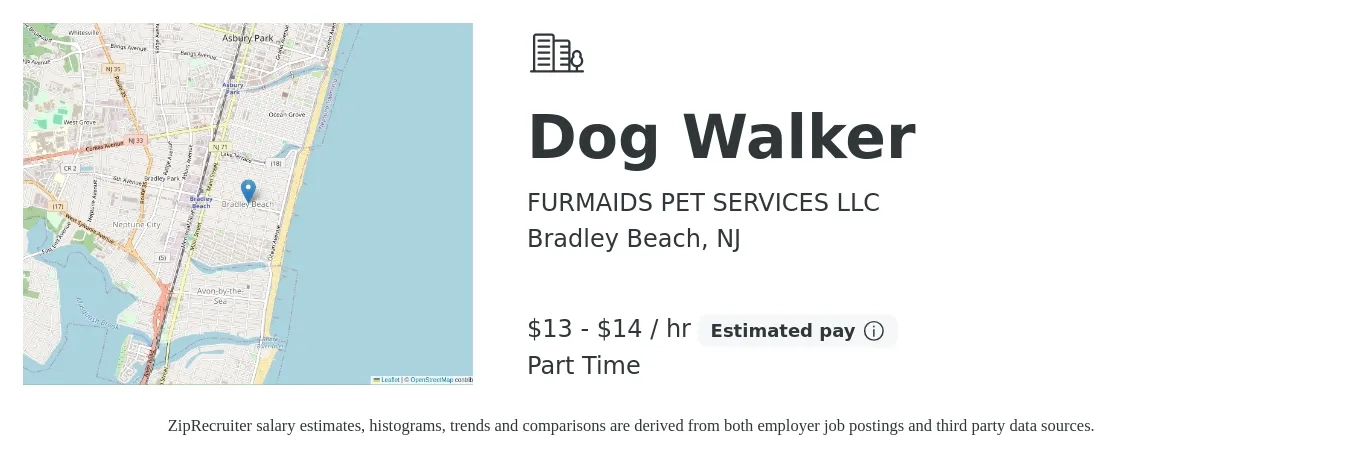 FURMAIDS PET SERVICES LLC job posting for a Dog Walker in Bradley Beach, NJ with a salary of $14 to $15 Hourly with a map of Bradley Beach location.