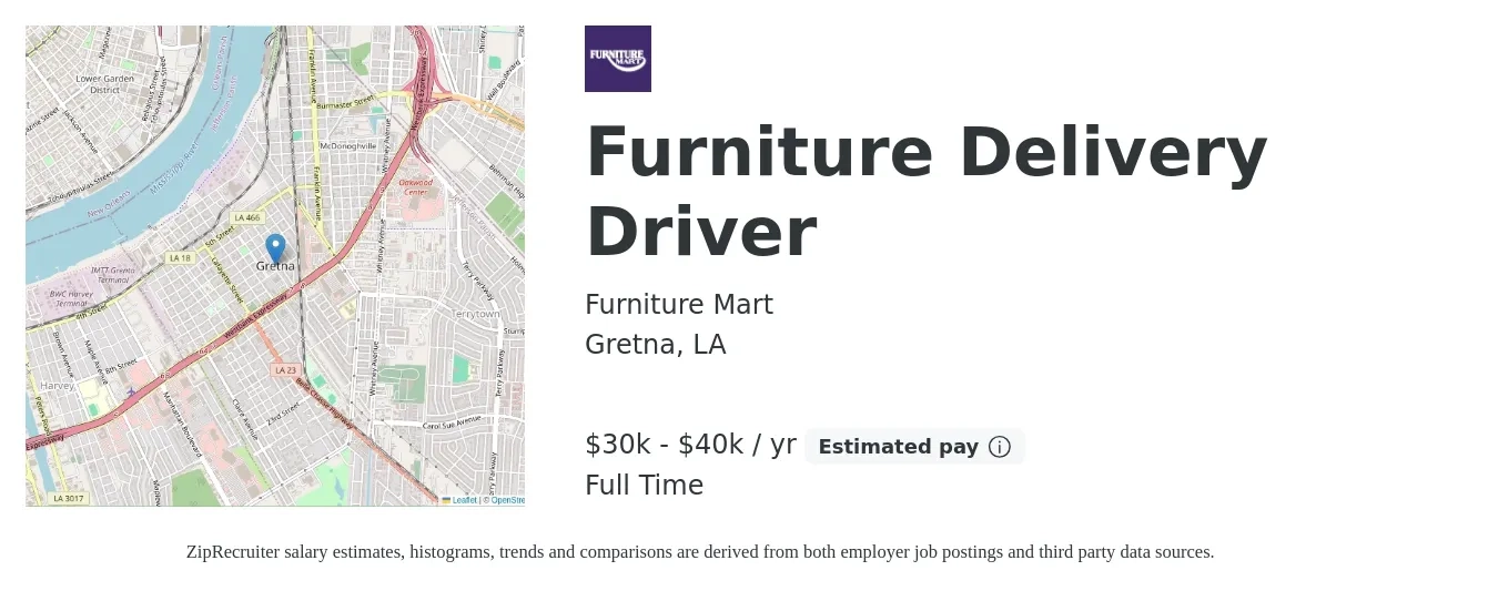 Furniture Mart job posting for a Furniture Delivery Driver in Gretna, LA with a salary of $30,000 to $40,000 Yearly with a map of Gretna location.
