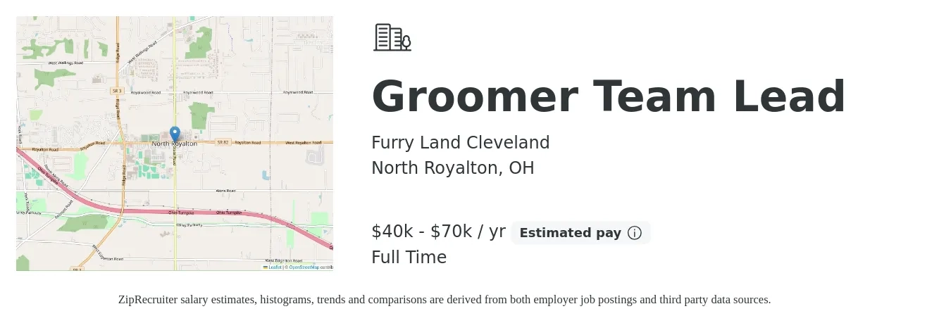 Furry Land Cleveland job posting for a Groomer Team Lead in North Royalton, OH with a salary of $40,000 to $70,000 Yearly with a map of North Royalton location.
