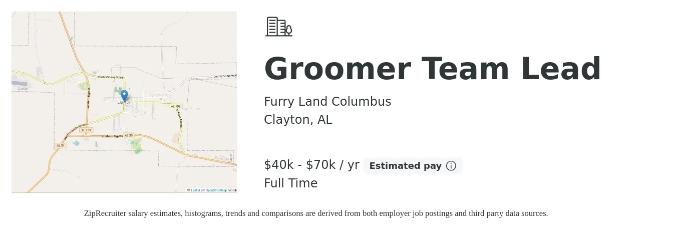 Furry Land Columbus job posting for a Groomer Team Lead in Clayton, AL with a salary of $40,000 to $70,000 Yearly with a map of Clayton location.