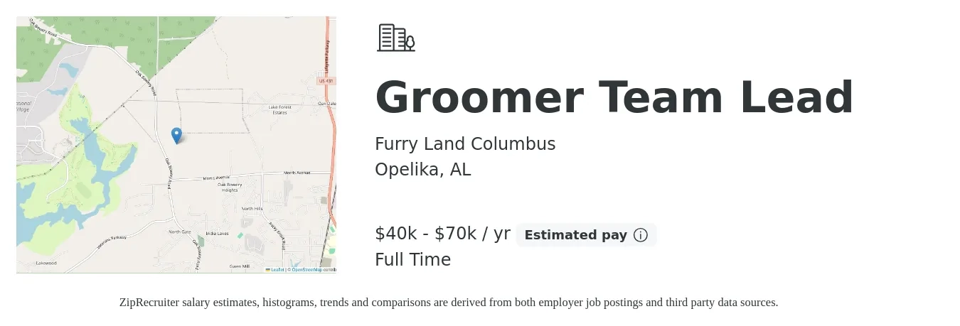Furry Land Columbus job posting for a Groomer Team Lead in Opelika, AL with a salary of $40,000 to $70,000 Yearly with a map of Opelika location.