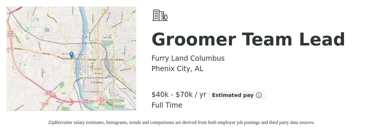Furry Land Columbus job posting for a Groomer Team Lead in Phenix City, AL with a salary of $40,000 to $70,000 Yearly with a map of Phenix City location.