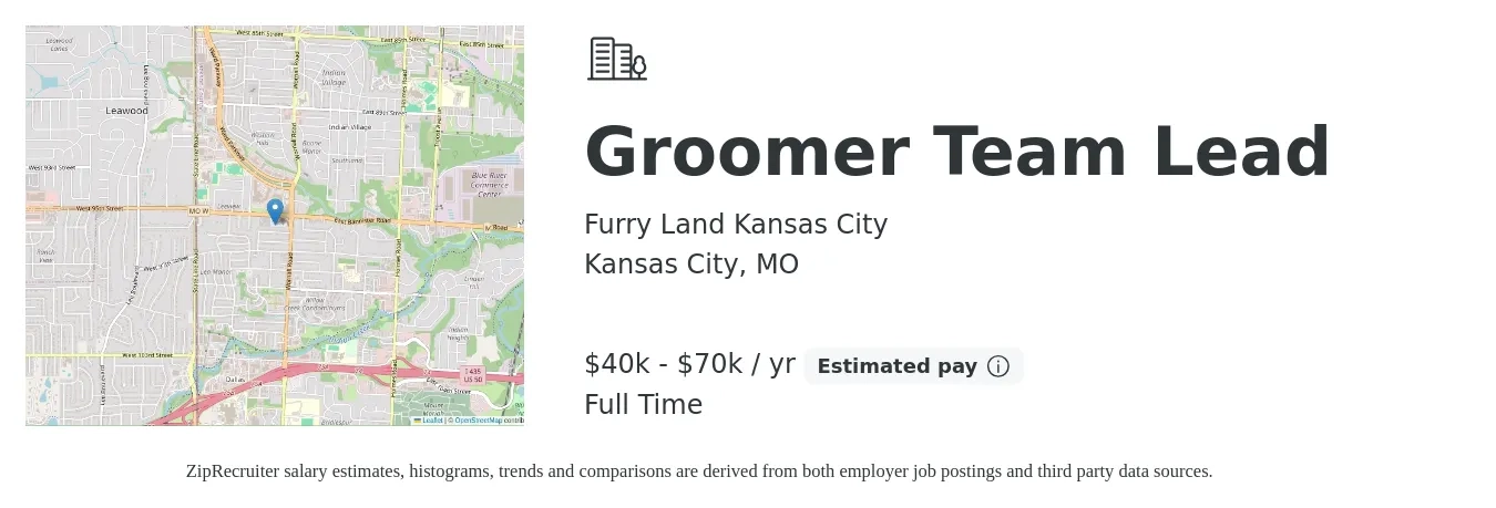 Furry Land Kansas City job posting for a Groomer Team Lead in Kansas City, MO with a salary of $40,000 to $70,000 Yearly with a map of Kansas City location.