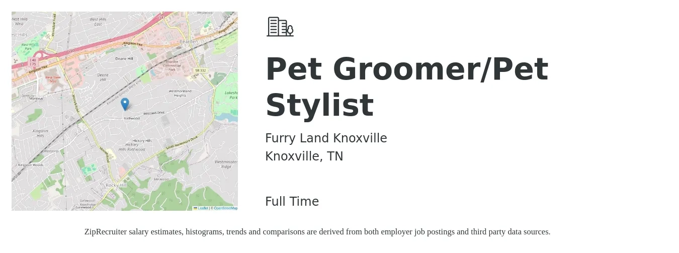 Furry Land Knoxville job posting for a Pet Groomer/Pet Stylist in Knoxville, TN with a salary of $1,000 to $2,500 Weekly with a map of Knoxville location.