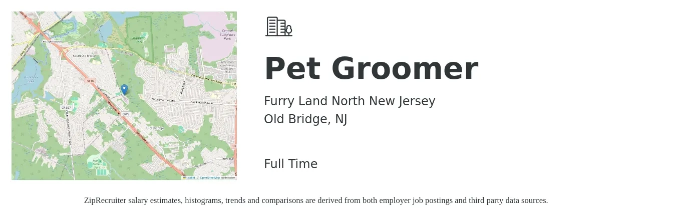 Furry Land North New Jersey job posting for a Pet Groomer in Old Bridge, NJ with a salary of $250 to $500 Daily with a map of Old Bridge location.