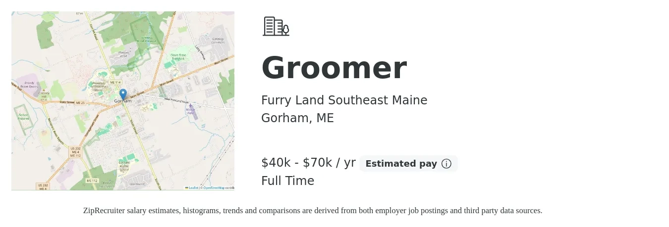 Furry Land Southeast Maine job posting for a Groomer in Gorham, ME with a salary of $40,000 to $70,000 Yearly with a map of Gorham location.