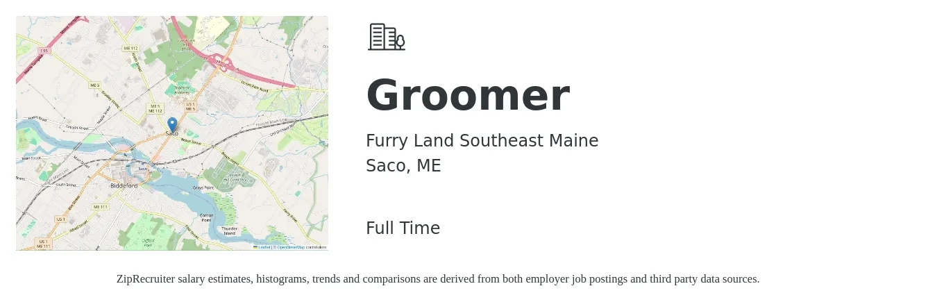 Furry Land Southeast Maine job posting for a Groomer in Saco, ME with a salary of $18 to $32 Hourly with a map of Saco location.