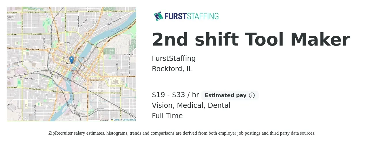 FurstStaffing job posting for a 2nd shift Tool Maker in Rockford, IL with a salary of $20 to $35 Hourly and benefits including medical, retirement, vision, dental, and life_insurance with a map of Rockford location.