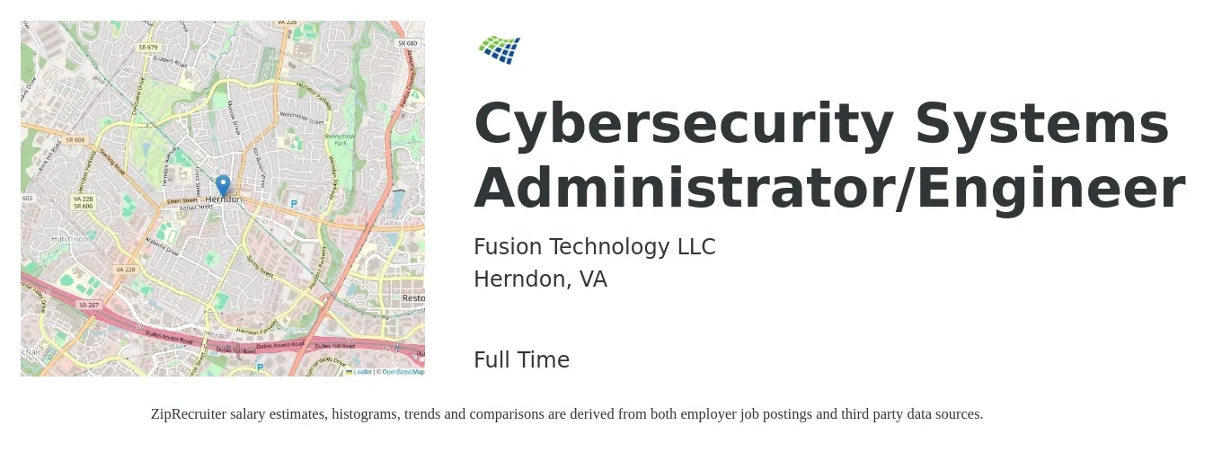 Fusion Technology LLC job posting for a Cybersecurity Systems Administrator/Engineer in Herndon, VA with a salary of $100,800 to $161,400 Yearly with a map of Herndon location.