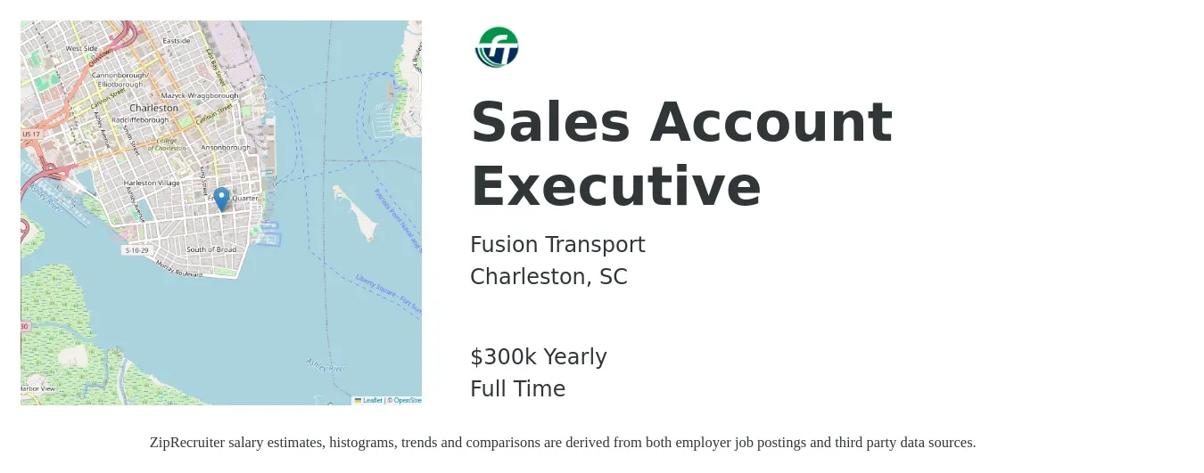 Fusion Transport job posting for a Sales Account Executive in Charleston, SC with a salary of $300,000 Yearly with a map of Charleston location.