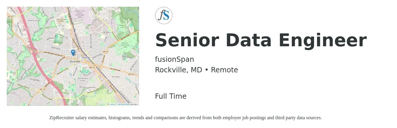 fusionSpan job posting for a Senior Data Engineer in Rockville, MD with a salary of $108,100 to $146,800 Yearly with a map of Rockville location.