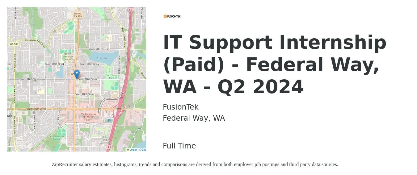 FusionTek job posting for a IT Support Internship (Paid) - Federal Way, WA - Q2 2024 in Federal Way, WA with a salary of $17 to $22 Hourly with a map of Federal Way location.